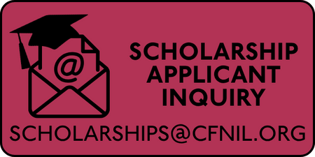 Scholarship Applicant Inquiry scholarships@cfnil.org